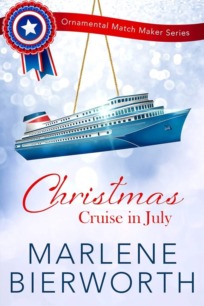 Christmas Cruise in July (Ornamental Match Maker Series Book 14)     Kindle Edition